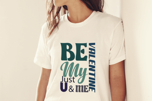 Be My Valentine You and Me: A Premium Design Asset for Creative Professionals